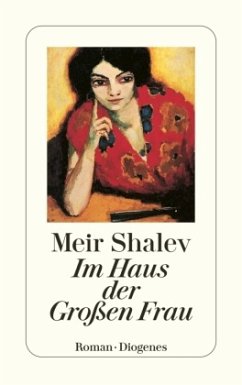 Im Haus der Großen Frau - Shalev, Meir