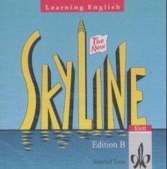 Selected Texts / Learning English, The New Skyline, Edition B, für Bayern, Hessen, Mecklenburg-Vorpommern, Niedersach