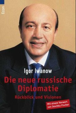 Die neue russische Diplomatie - Iwanow, Igor