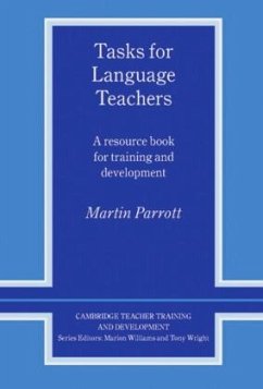 Tasks for Language Teachers - Parrott, Martin