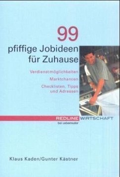 99 pfiffige Jobideen für Zuhause - Kaden, Klaus; Kästner, Gunter