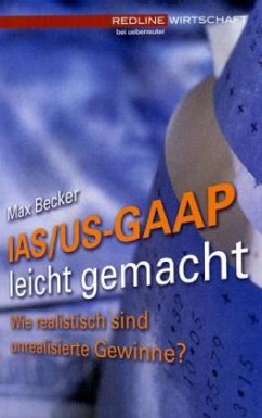 IAS/US-GAAP leicht gemacht - Becker, Max