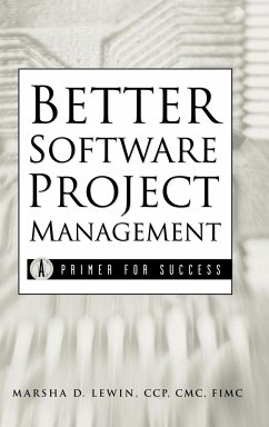 Better Software Project Management - Lewin, Marsha D.