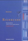Ricercare, Verzeichnis cantus-firmus-gebundener Orgelmusik Ricercare, Verzeichnis cantus-firmus-gebundener Orgelmusik