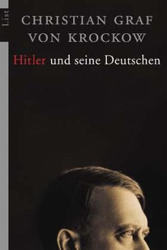 Hitler und seine Deutschen - Krockow, Christian Graf von