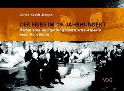 Der Fries im 19. Jahrhundert - Kvech-Hoppe, Ulrike