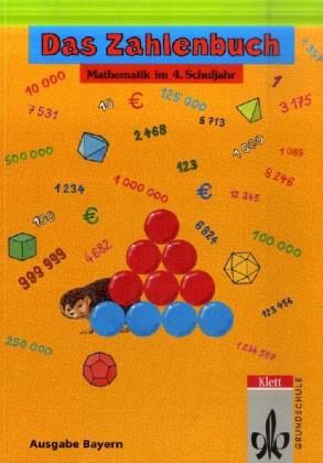 Mathematik im 4. Schuljahr / Das Zahlenbuch, Ausgabe Bayern, EURO Mathematik im 4. Schuljahr / Das Zahlenbuch, Ausgabe Bayern, EURO