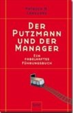 Der Putzmann und der Manager Der Putzmann und der Manager