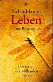 Leben, eine Biographie