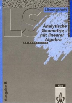 Cover Analytische Geometrie mit Linearer Algebra Leistungskurs, Ausgabe B (Berlin, Brandenburg, Sachsen, Sachsen-Anhalt, Thüri / Lambacher-Schweizer, Sekundarstufe II