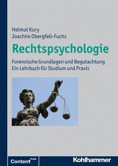 Rechtspsychologie - Kury, Helmut;Obergfell-Fuchs, Joachim