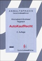 AutoKaufRecht - Himmelreich, Klaus / Andreae, Martin / Teigelack, Lenhard