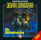 Die Höllenkutsche / Geisterjäger John Sinclair Bd.21 (1 Audio-CD)
