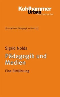 Pädagogik und Medien - Nolda, Sigrid