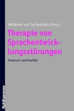 Therapie von Sprachentwicklungsstörungen - Suchodoletz, Waldemar von (Hrsg.)