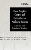 Stable Adaptive Control and Estimation for Nonlinear Systems