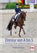Dressur von A bis S - Bild 1