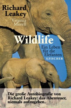 Wildlife - Leakey, Richard E.; Morrell, Virginia