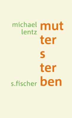 Muttersterben - Lentz, Michael