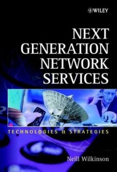 Next Generation Network Services - Wilkinson, Neill