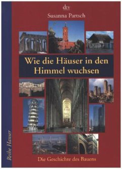 Wie die Häuser in den Himmel wuchsen - Partsch, Susanna