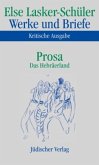 Prosa, Das Hebräerland / Werke und Briefe, Kritische Ausgabe 5