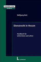 Dienstrecht für Lehrer in Hessen - Bott, Wolfgang