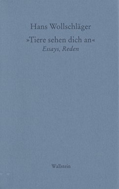 »Tiere sehen dich an« - Wollschläger, Hans