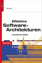 Effektive Software-Architekturen - Starke, Gernot