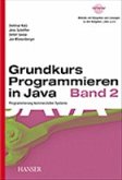 Grundkurs Programmieren in Java. Bd.2: