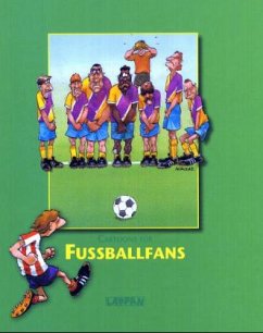 Cartoons für Fußballfans - Fischer, Harald; Nikolaz; Burkh
