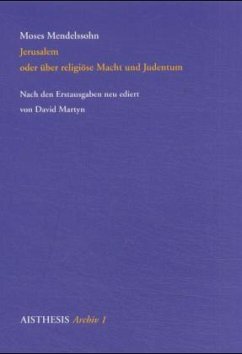 Jerusalem oder über die religiöse Macht und Judentum - Mendelssohn, Moses
