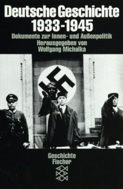 Deutsche Geschichte 1933-1945 - Michalka, Wolfgang (Hrsg.)