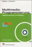 Multimedia-Programmierung, m. CD-ROM