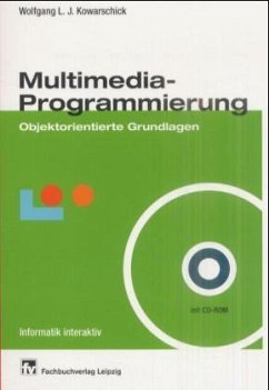 Multimedia-Programmierung, m. CD-ROM - Kowarschik, Wolfgang L. J.