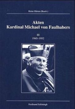 Akten Kardinal Michael von Faulhabers - Bearb. v. Heinz Hürten unter Bbenutzung dv. Vorarbeiten v. Ludwig Volk