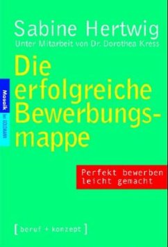 Die erfolgreiche Bewerbungsmappe - Hertwig, Sabine