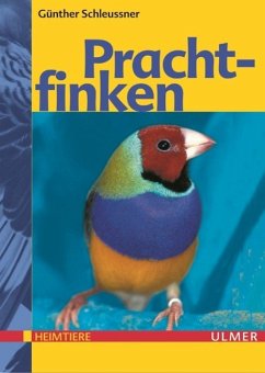 Prachtfinken - Schleussner, Günther