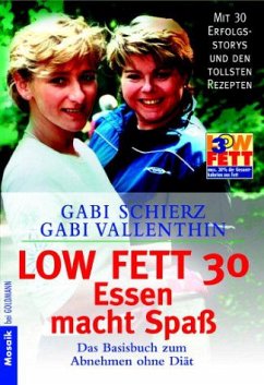Low Fett 30, Essen macht Spaß - Schierz, Gabriele; Vallenthin, Gabriele