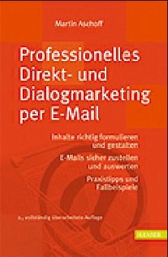 Professionelles Direkt- und Dialogmarketing per E-Mail - Aschoff, Martin