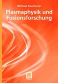 Plasmaphysik und Fusionsforschung