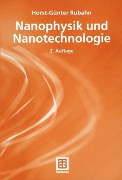 Nanophysik und Nanotechnologie - Rubahn, Horst-Günter