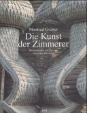 Die Kunst der Zimmerer