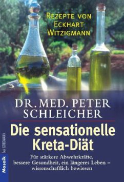 Die sensationelle Kreta-Diät - Schleicher, Peter