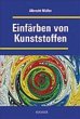 Einfärben von Kunststoffen - Bild 1