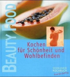 Beauty Food - Niemann, Christina; Klemp, Kathrin