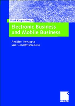 Electronic Business und Mobile Business - Keuper, Frank (Hrsg.)