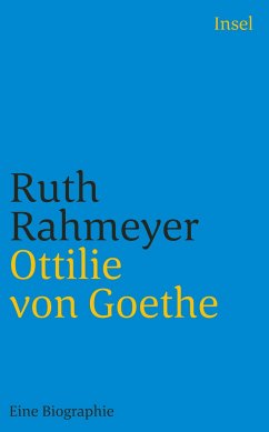 Ottilie von Goethe - Rahmeyer, Ruth