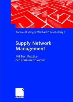 Supply Network Management - Voegele, Andreas R. / Zeuch, Michael P. (Hgg.)