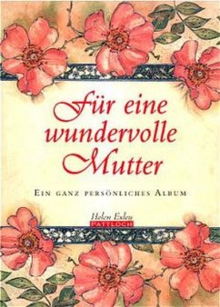 Für eine wundervolle Mutter